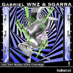 RWSTD89 - Gabriel WNZ & SGARRA - Let The Music Take Control