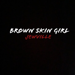 Brown Skin Girl