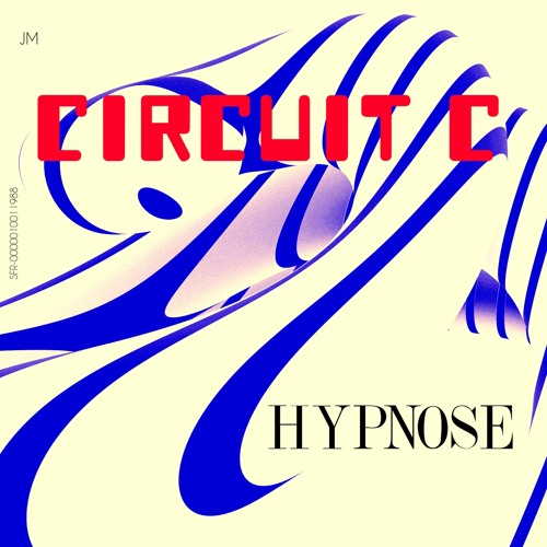Circuit C - Hypnose (Club Version)
