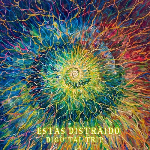 Diguital Trip - Estás Distraido