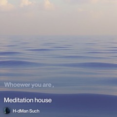 meditation house