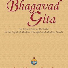 Access PDF EBOOK EPUB KINDLE Universal Message of the Bhagavad Gita : An exposition o