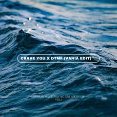 Crave you x DTMF