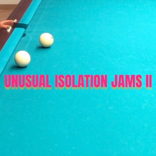 Unusual Isolation Jams II