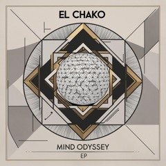 EL Chako - Mind Odyssey(EP) - HybridSet - 135Bpm