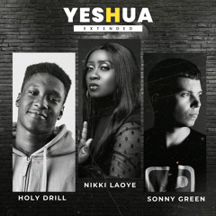 Yeshua - Holy Drill, Nikki Laoye, Sonny Green.wav