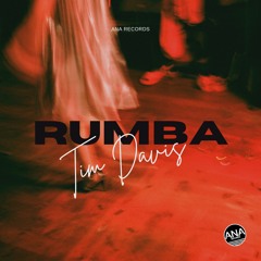 Tim Davis Rumba (Original Mix)