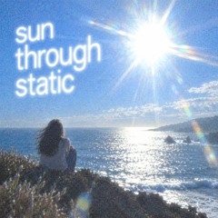 sun through static