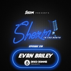 SITB 218 feat. Evan Bailey (VP, Disco Donnie Presents)