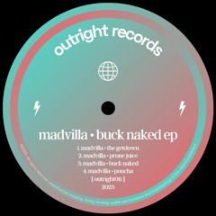 PREMIERE: 02 - MADVILLA - Poncha [OUTRIGHT011]