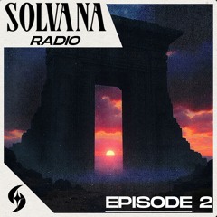Solvana Radio – Episode 2