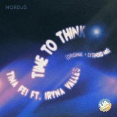 Time to Think (Original Mix) ft. Iryna Valles