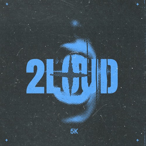 2LOUD (THANKS FOR 5K!)