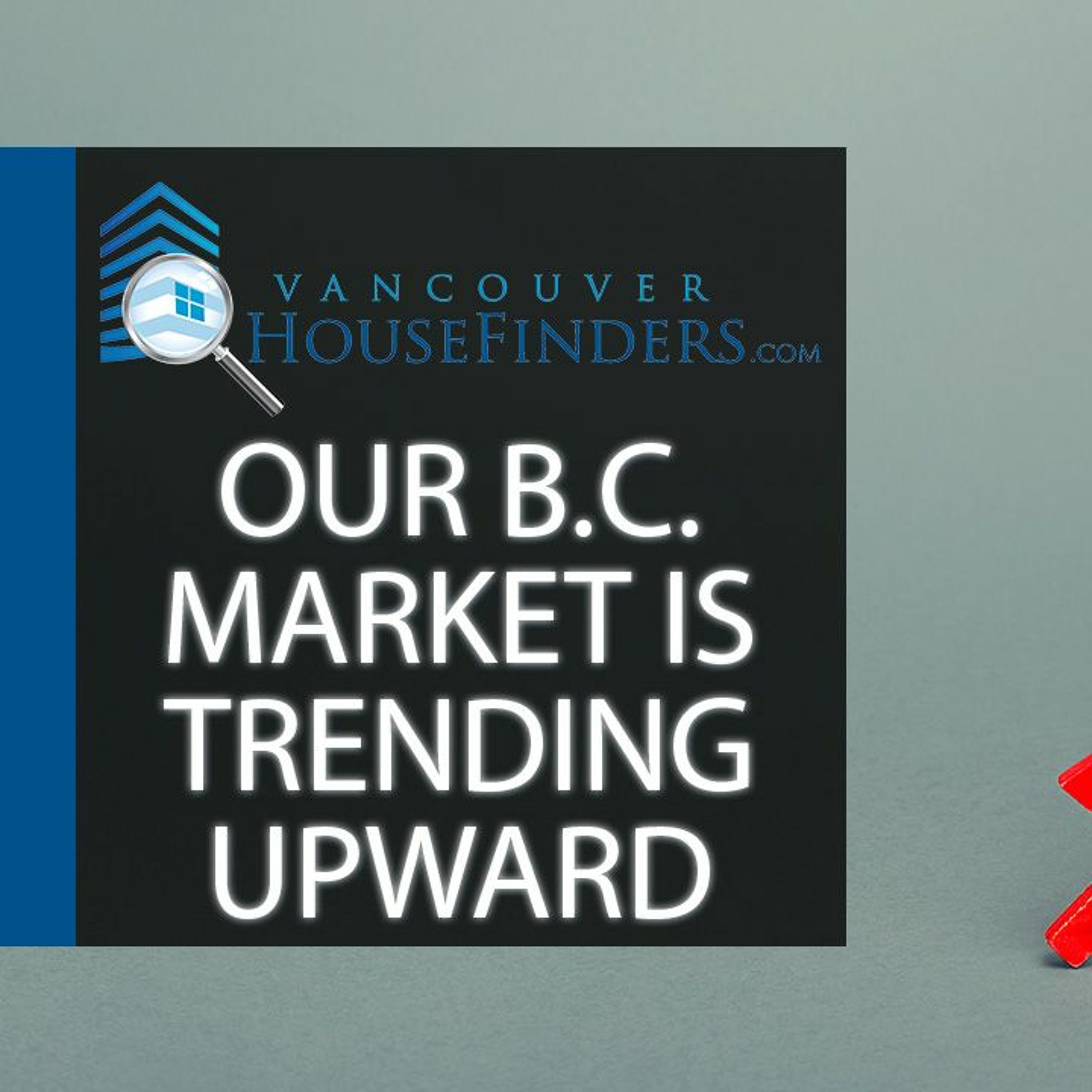 Vancouver House Finders Real Estate Podcast