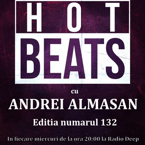 Hot Beats W. Andrei Almasan - (Editia Nr. 132) (1 Dec '21)