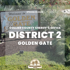 CCSO On Patrol: District 2, Golden Gate City