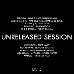 Unreleased Session EP.15 (Afro House) 26/07/2025