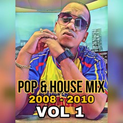 DJ LEO NATION - POP AND HOUSE MIX ( 2008 TO 2010 ) VOL 1