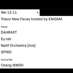 SP!NO - NEW FACES hosted by Enigma