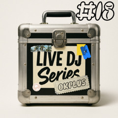 OKPLUS LIVE - DJ Series #18