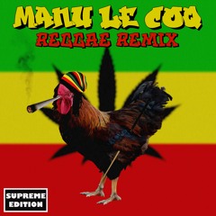 Manu Le Coq [Eterlen Reggae Remix]