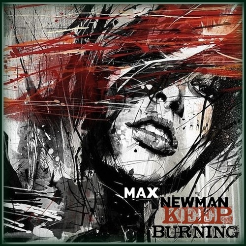 DJ MAX NEWMAN- KEEP BURNING (Live In Odessa / UA)