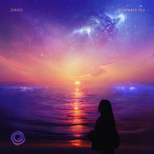 Stream Remember You by Zeroic | Listen online for free on SoundCloud