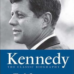 kindle👌 Kennedy: The Classic Biography (Harper Perennial Political Classics)