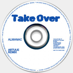 Almanac - Take Over (Artuue Remix)