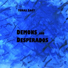 Demons and Desperados
