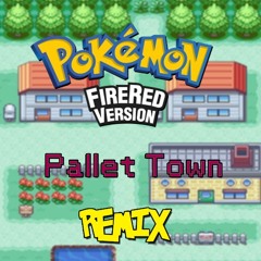 Pokemon Fire Red/Leaf Green - Pallet Town Theme | Detetive Robson REMIX