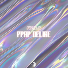 SUPREME PPAP DELIRE 2025