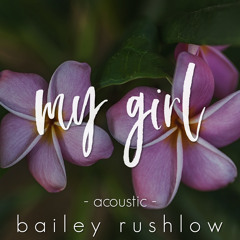My Girl (Acoustic)