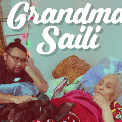 Grandma Saili - Sefa M (2024)