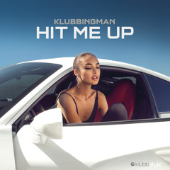 Hit Me Up (Extended Version)