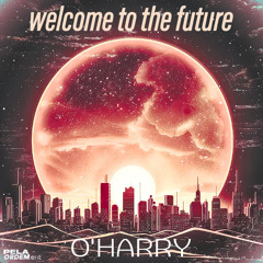 Welcome To The Future
