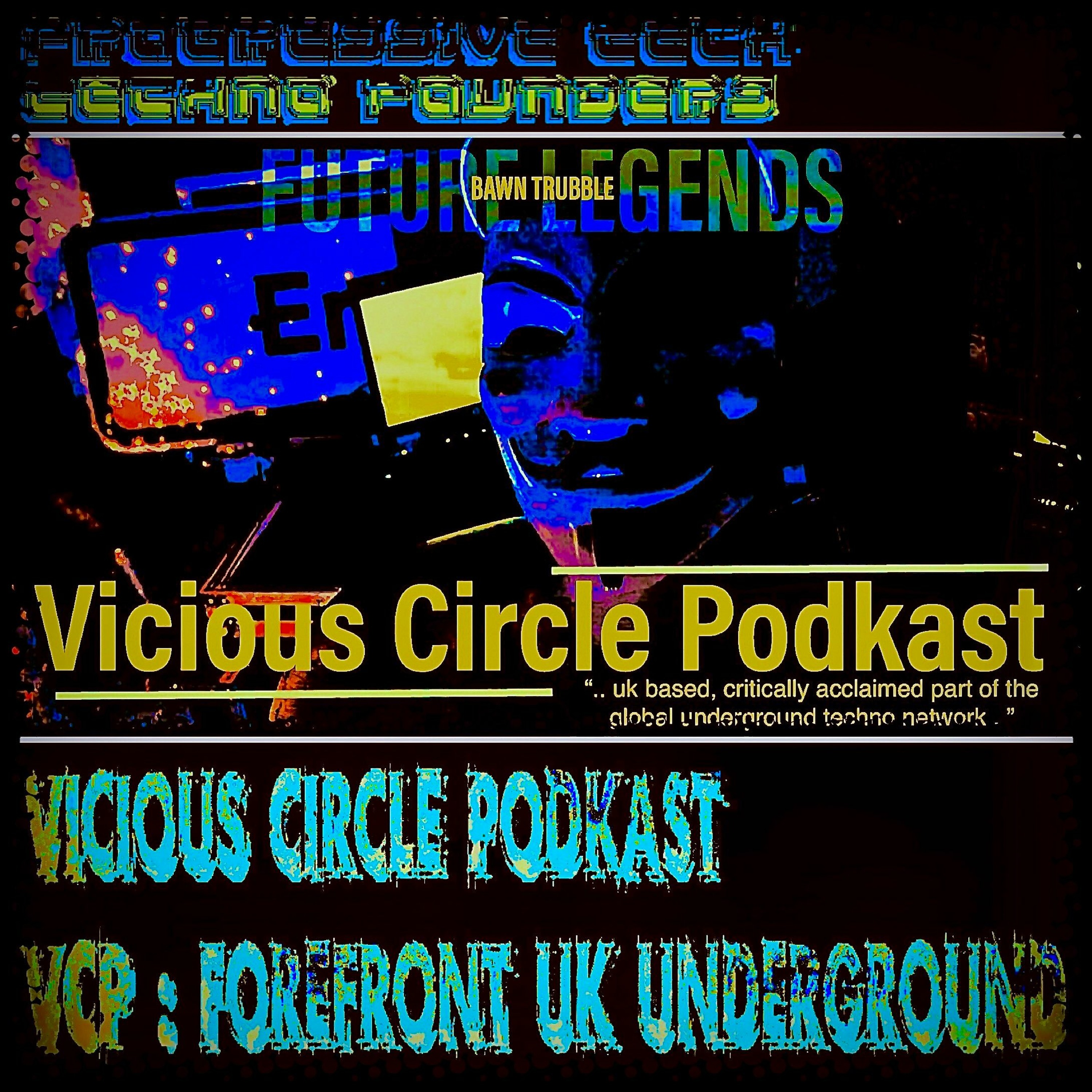 BAWN TRUBBLE : VICIOUS CIRCLE PODKAST