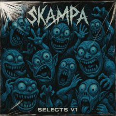 SKAMPA SELECTS #1