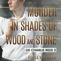 ⚡️ READ EBOOK Murder in Shades of Wood and Stone Full