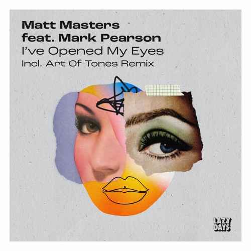 I've Opened My Eyes (Art Of Tones Remix) [feat. Mark Pearson]
