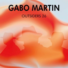 Outsiders vol. 26 mixed by Gabo Martin