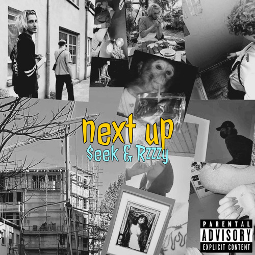 Rzzzy & $eek - Next up
