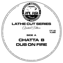 Chatta B - Dub On Fire