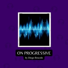 OnProgressive #01 by Diego Boscolo