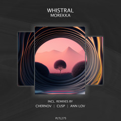 Premiere: Whistral - Morekka (Original Mix) | Polyptych Limited