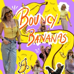 BOUNCY BANANAS - Bounce/Trance Set