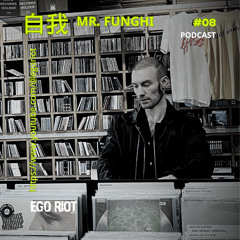 Podcast #8 - Mr. Funghi DJ set