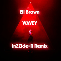 Wavey - Remix