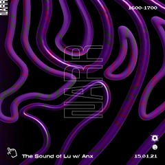 The Sound of Lu W/ Annx 15/01/22