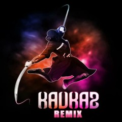Kavkaz Remix 2018 by VsL